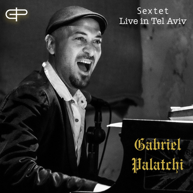Sextet - Live In Tel Aviv
