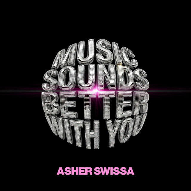 MUSIC SOUNDS BETTER WITH YOU