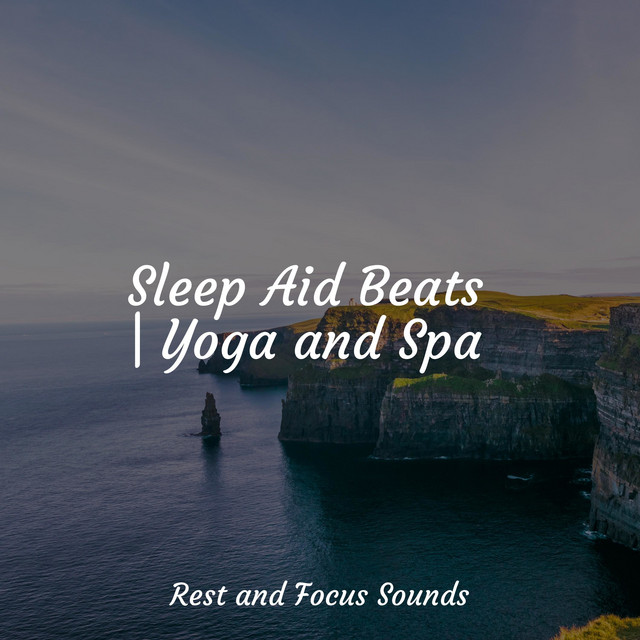 Sleep Aid Beats | Yoga and Spa - Album by Meditation Zen | Spotify