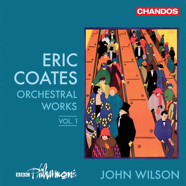 Coates: Orchestral Works, Vol. 1 cover art