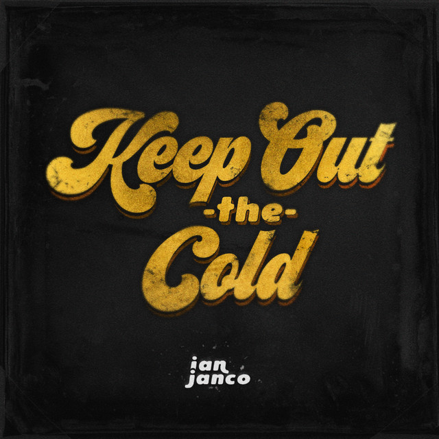 Keep Out The Cold
