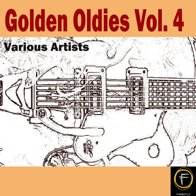 Golden Oldies, Vol. 4 - Compilation by Various Artists | Spotify