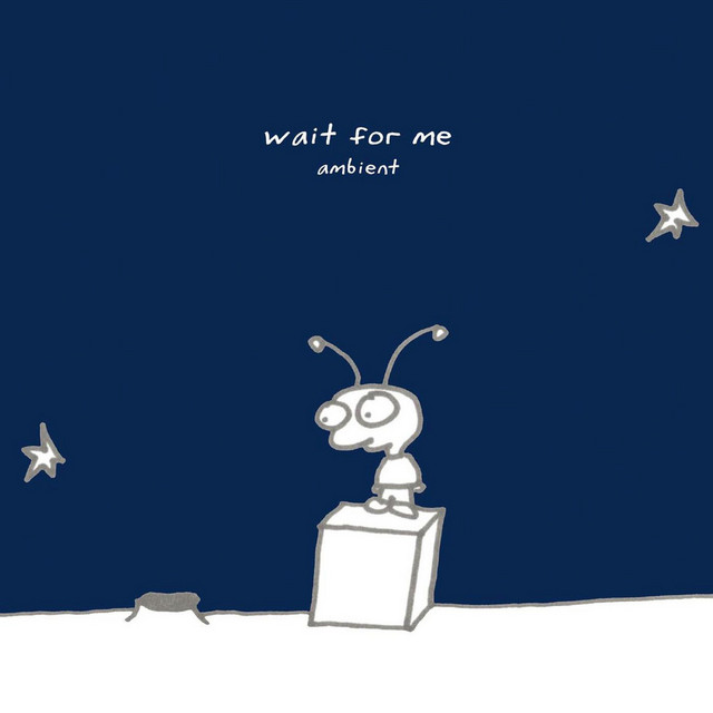 Wait for Me (Ambient Version) cover art