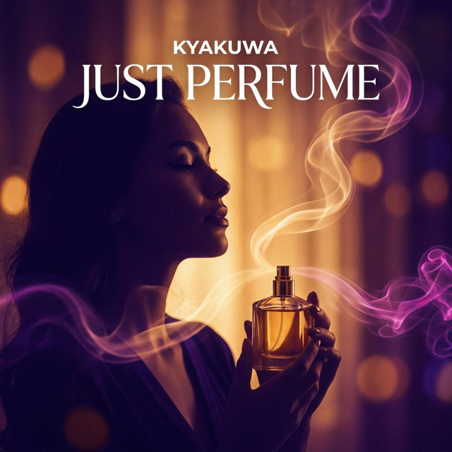 Just Perfume - Kyakuwa