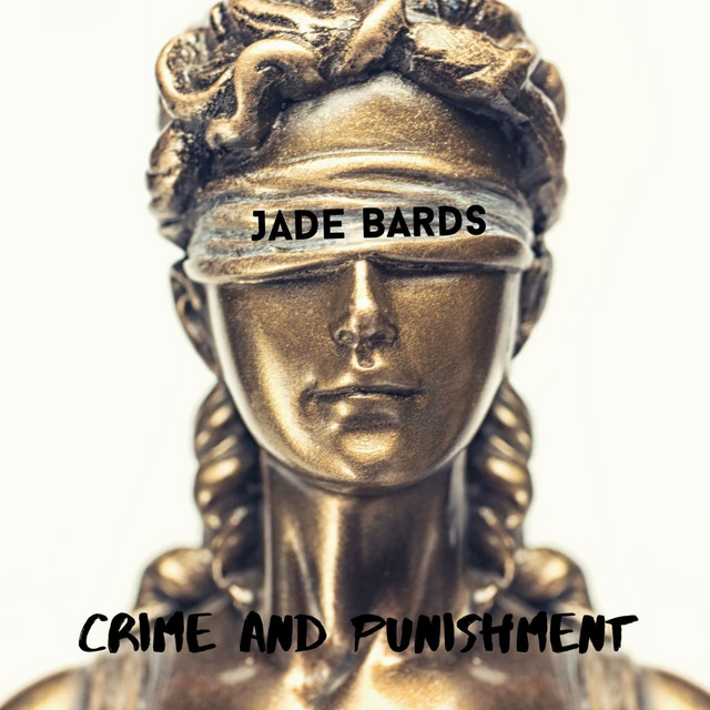 Обкладинка: Crime and Punishment — Jade Bards