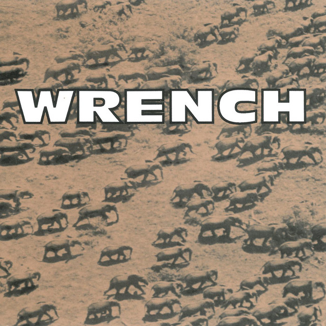 WRENCH cover art