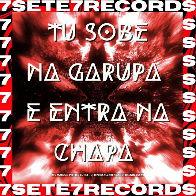 TU SOBE NA GARUPA E ENTRA NA CHAPA - Remastered 2026