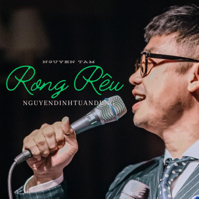 Rong Rêu - Single by Nguyễn Đình Tuấn Dũng | Spotify