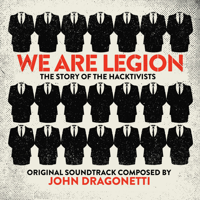 We Are Legion: The Story of the Hacktivists (Original Motion Picture Soundtrack) cover art