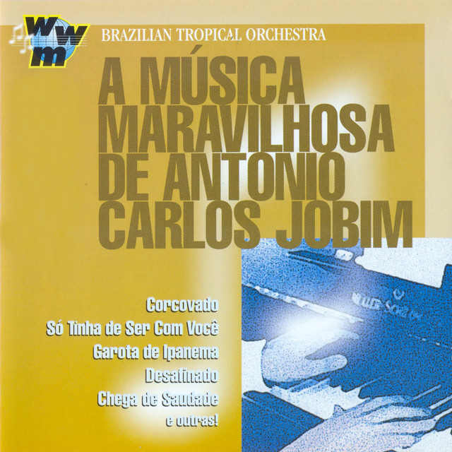 A Música Maravilhosa de Antonio Carlos Jobim cover art