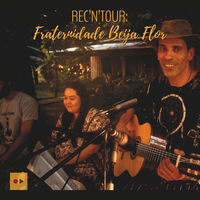 Rec'n'Tour: Fraternidade Beija Flor (Live Session) cover art