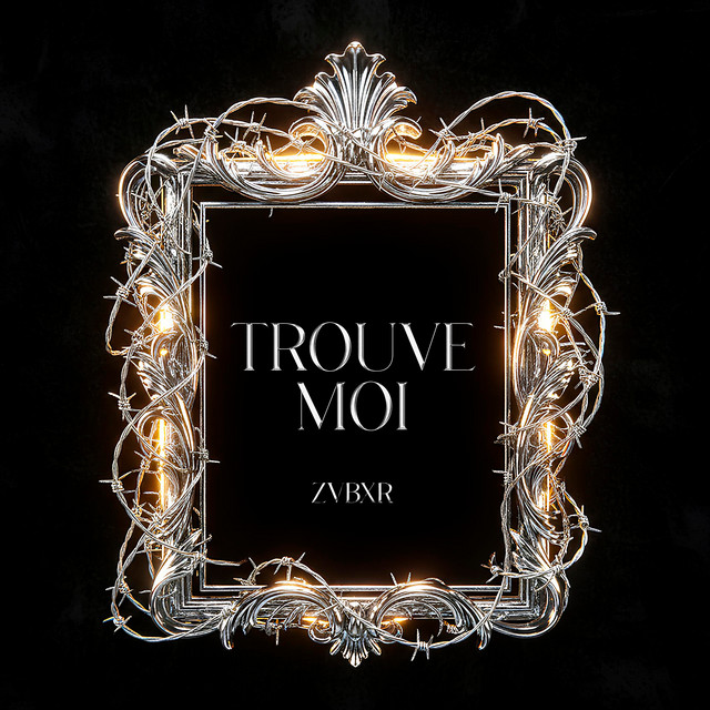 Обкладинка: Trouve Moi — ZVBXR
