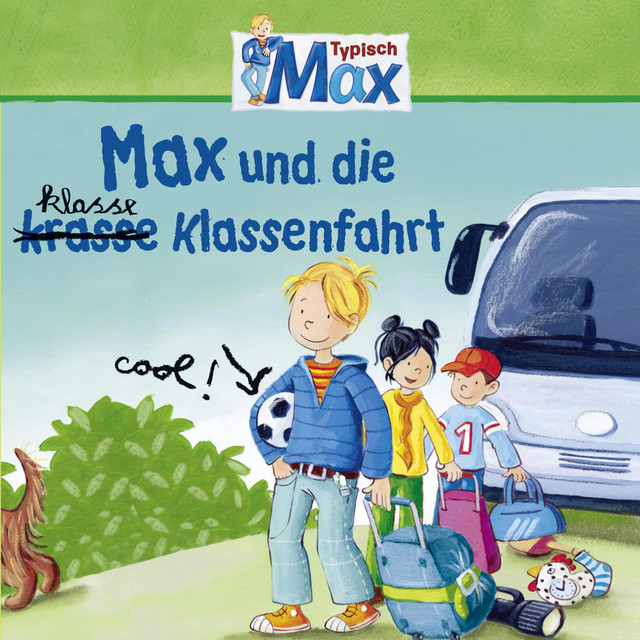 04: Max und die klasse Klassenfahrt cover art