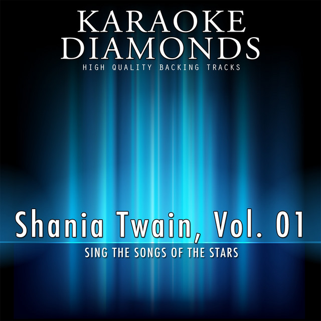 Shania Twain : The Best Songs, Vol. 1 (Karaoke Version) [Sing the
