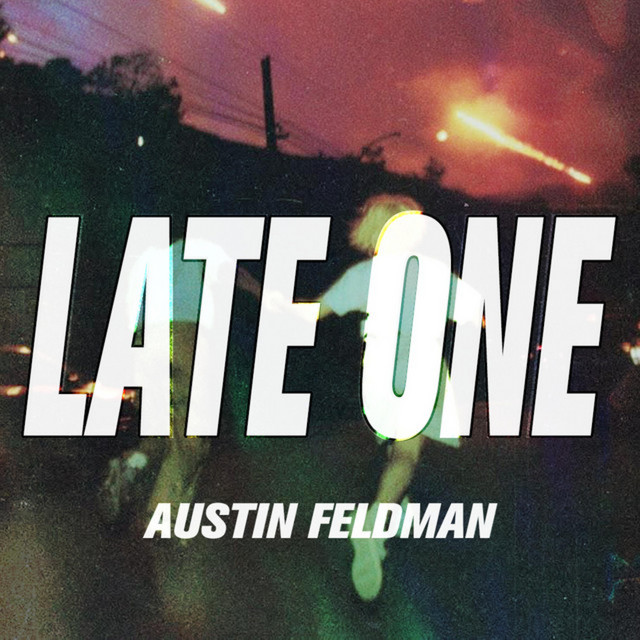 Late One