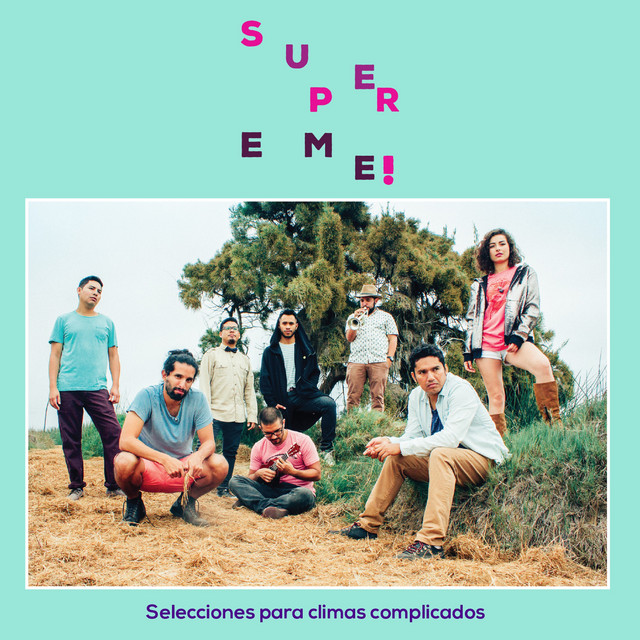 Selecciones para Climas Complicados - EP by SUPER EME | Spotify