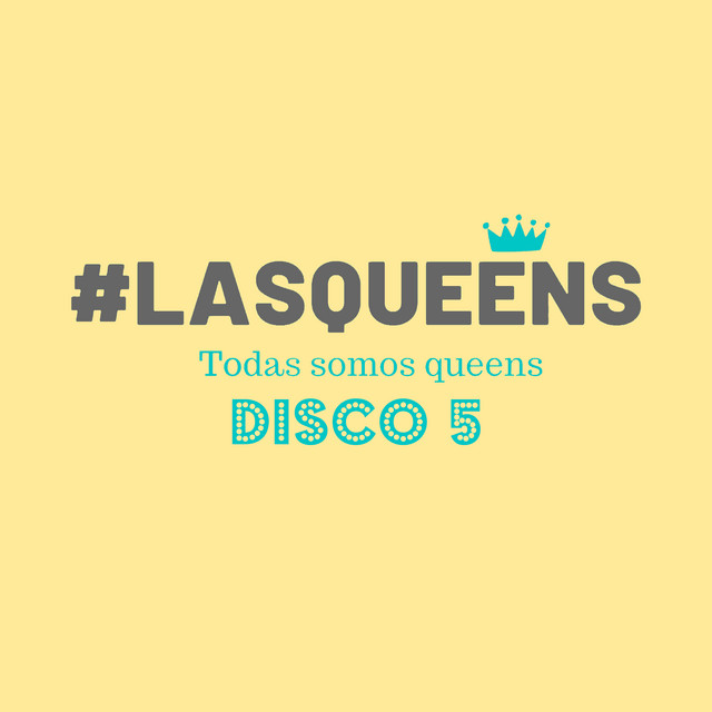 Las Queens : Todas Somos Queens. Disco 5 cover art