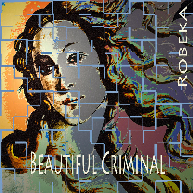 BPM and key for Beautiful Criminal by Robeka | Tempo for Beautiful ...