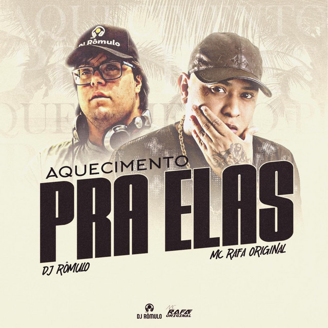 MC Rafa Original, Dj Rômulo Oliveira – Aquecimento pra Elas