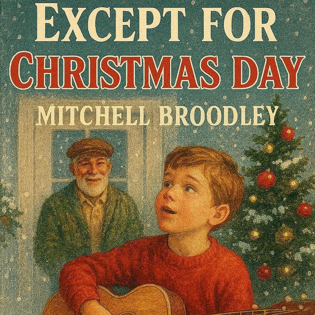Except For Christmas Day