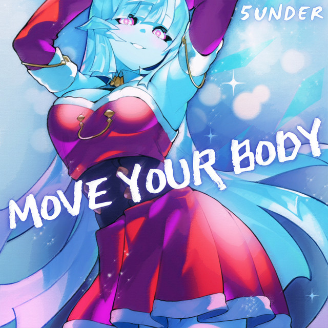 Обкладинка: Move Your Body — 5UNDER