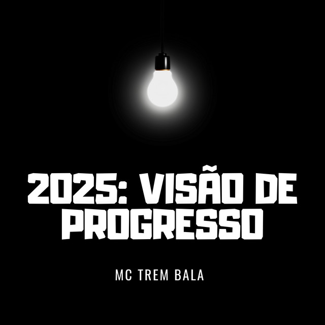 2025: Visão de Progresso