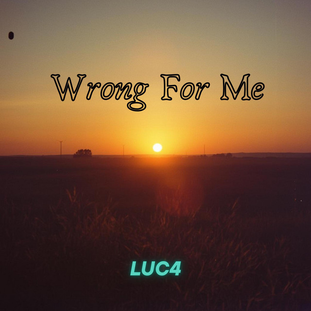 Wrong For Me
