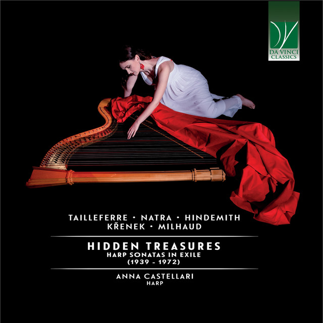 Tailleferre, Natra, Hindemith, Křenek, Milhaud: Hidden Treasures, Harp Sonatas in Exile (1939 - 1972)