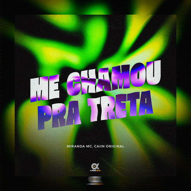 Me Chamou pra Treta