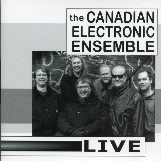 Canadian Electronic Ensemble: Live cover
