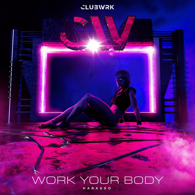 Work Your Body - Extended Mix album art