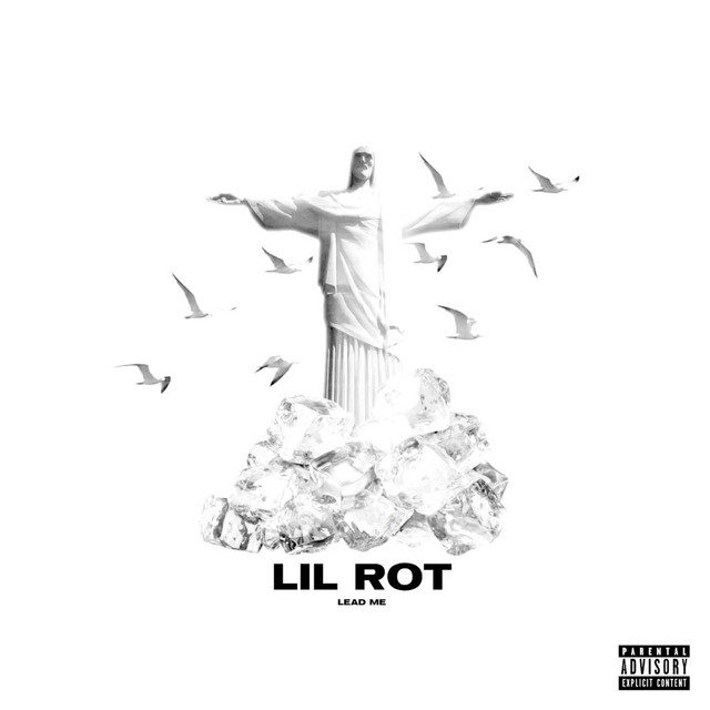 Lead Me - Single by Lil Rot | Spotify