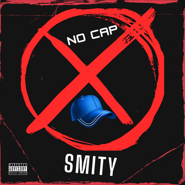 No Cap Song And Lyrics By Smity Spotify