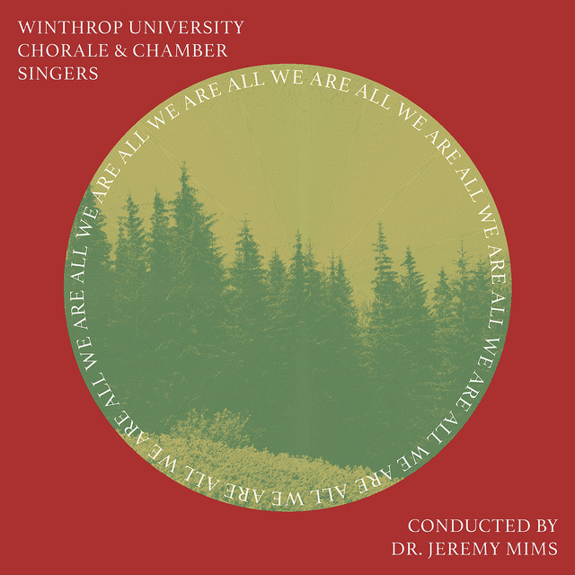 Winthrop University Chamber Singers and Chorale