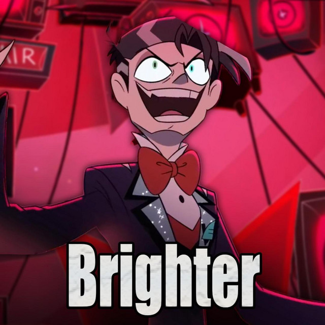 Brighter (Hazbin Hotel) cover art