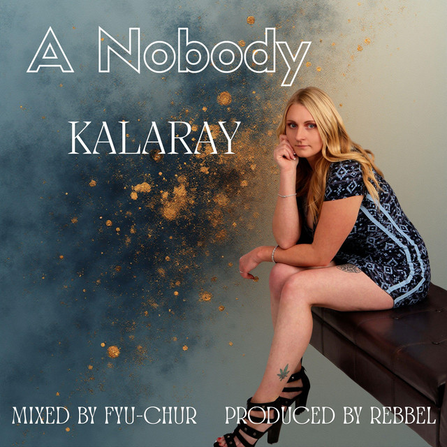 A nobody-KalaRay
