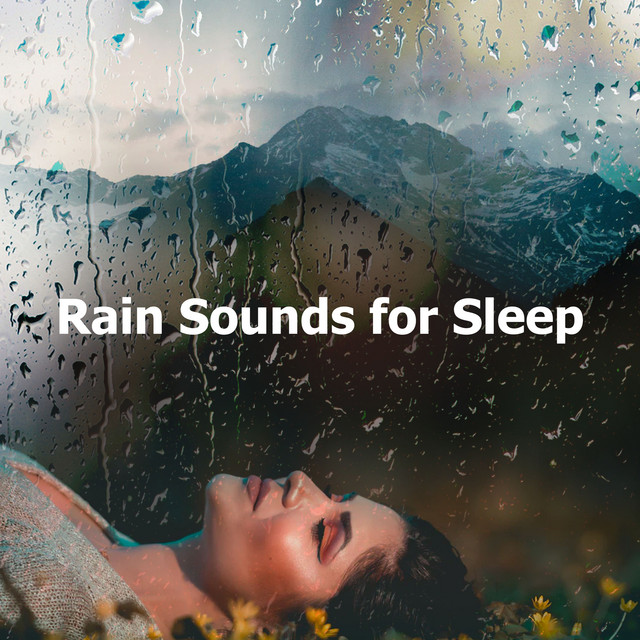 Rain Sounds for Sleep - Album by Baby Sleep Rain | Spotify
