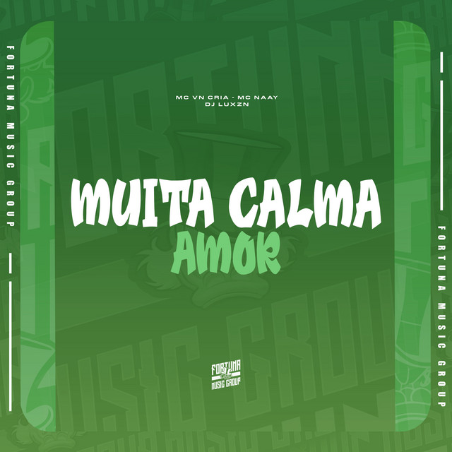 Muita Calma Amor