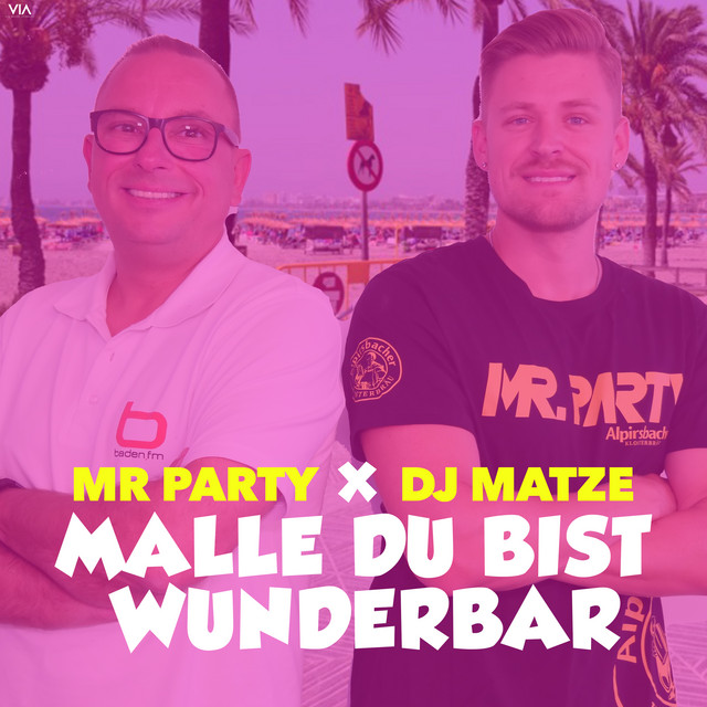 Malle du bist wunderbar