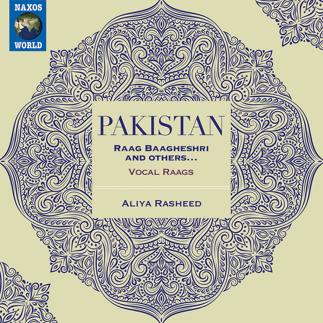 Pakistan: Raga Baagheshri & Others (Live)