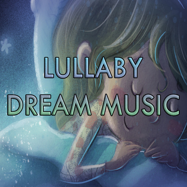 Lullaby Dream Music cover art