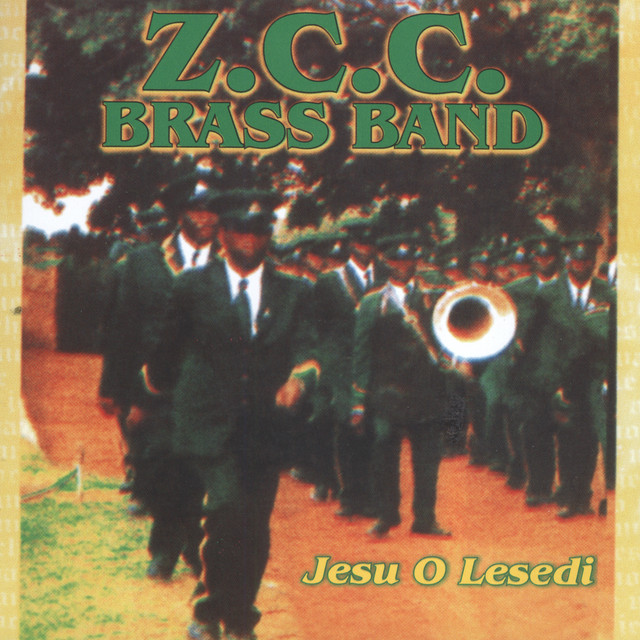 Jesu O Lesedi - Album by ZCC Brass Band | Spotify
