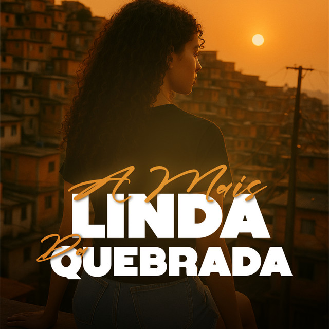 A Mais Linda da Quebrada