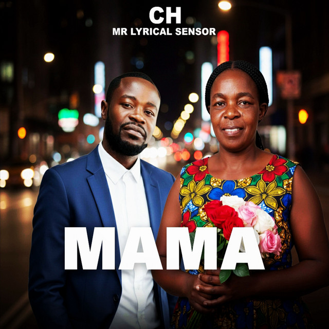 CH Mr Lyrical Sensor – Mama