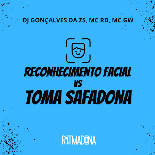 Reconhecimento Facial vs Toma Safadona
