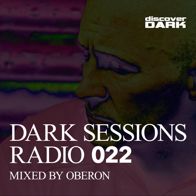 Dark Sessions Radio 022 (Mixed by Oberon) cover art