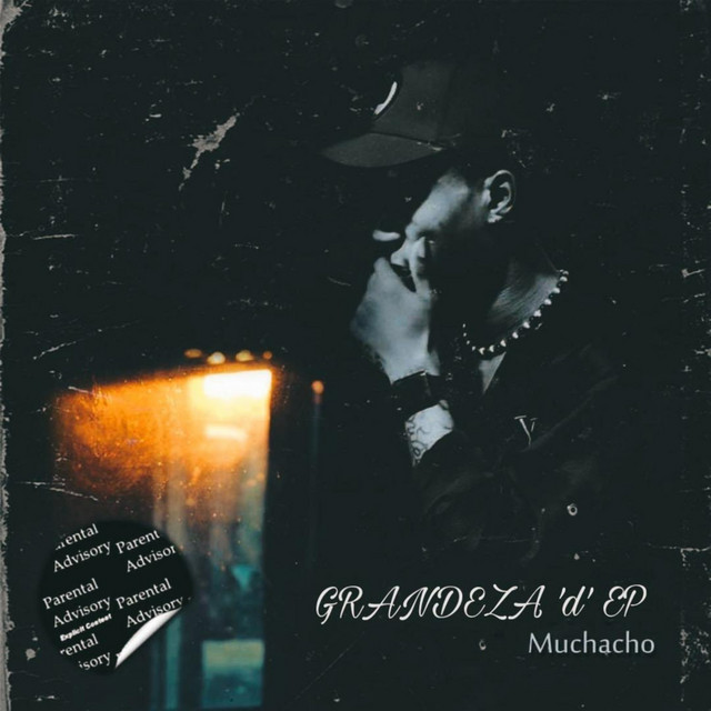 Grandeza - EP by Muchacho | Spotify