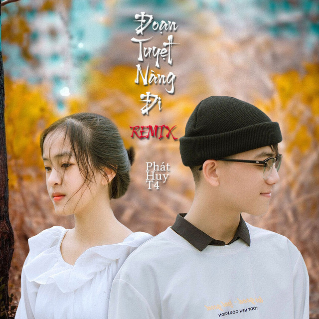Đoạn Tuyệt Nàng Đi - Remix