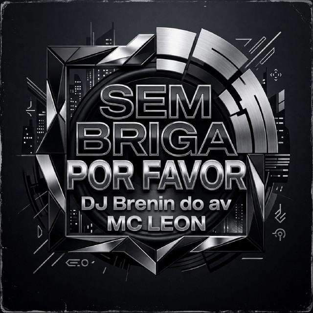 – SEM BRIGA POR FAVOR