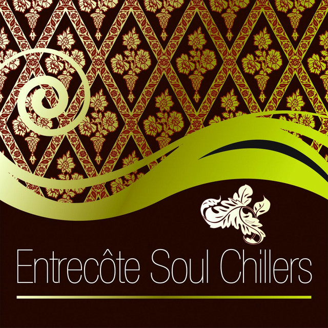 Entrecôte Soul Chillers cover